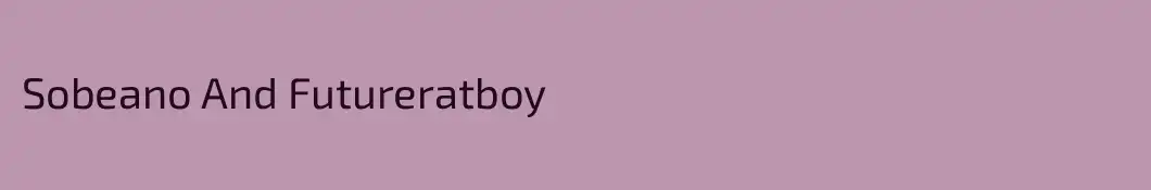 Sobeano And Futureratboy